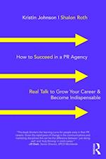 How to Succeed in a PR Agency