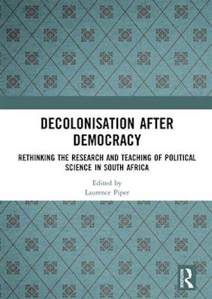 Decolonisation after Democracy