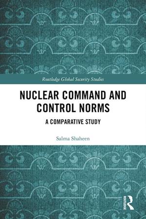 Nuclear Command and Control Norms