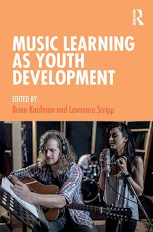 Music Learning as Youth Development