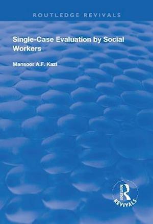 Single-Case Evaluation by Social Workers