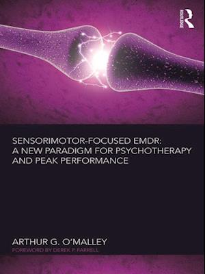 Sensorimotor-Focused EMDR