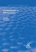 The Headteacher as Effective Leader