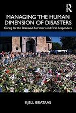 Managing the Human Dimension of Disasters