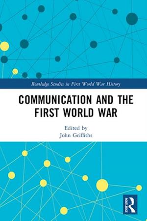 Communication and the First World War