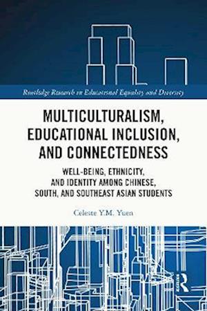 Multiculturalism, Educational Inclusion, and Connectedness