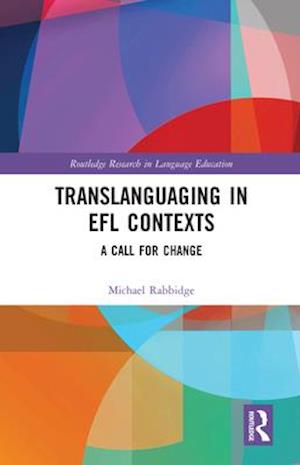 Translanguaging in EFL Contexts