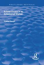 School Choice in an Established Market