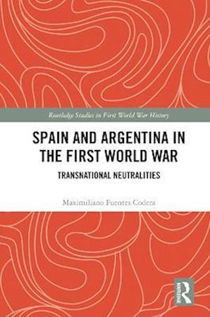 Spain and Argentina in the First World War