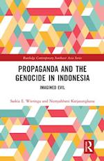 Propaganda and the Genocide in Indonesia