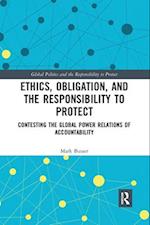 Ethics, Obligation, and the Responsibility to Protect