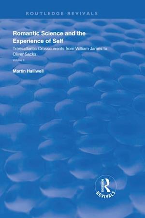 Romantic Science and the Experience of Self