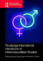 Routledge International Handbook of Heterosexualities Studies