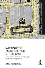 Writing the Materialities of the Past