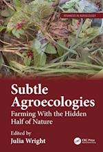 Subtle Agroecologies