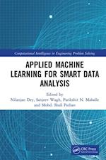 Applied Machine Learning for Smart Data Analysis