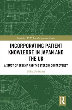 Incorporating Patient Knowledge in Japan and the UK