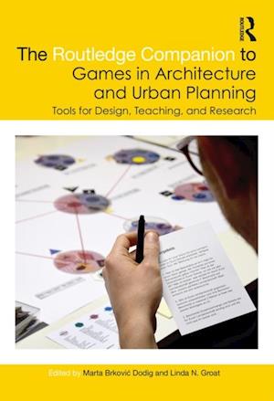 Routledge Companion to Games in Architecture and Urban Planning