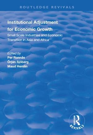 Institutional Adjustment for Economic Growth