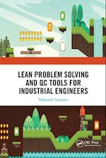 Lean Problem Solving and QC Tools for Industrial Engineers