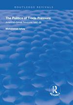 Politics of Trade Pressure