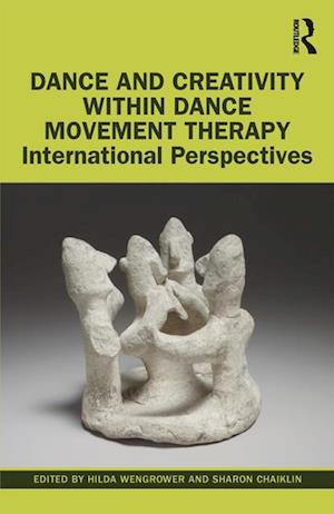 Dance and Creativity within Dance Movement Therapy