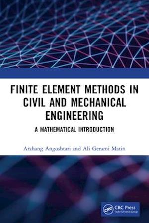 Finite Element Methods in Civil and Mechanical Engineering