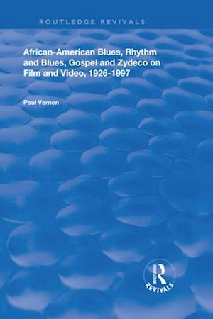 African-American Blues, Rhythm and Blues, Gospel and Zydeco on Film and Video, 1924-1997