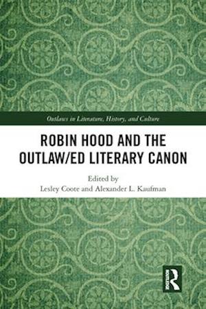 Robin Hood and the Outlaw/ed Literary Canon