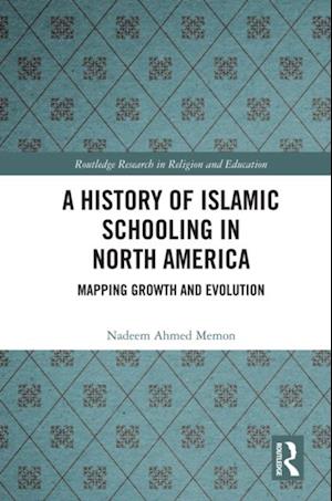 History of Islamic Schooling in North America