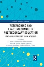 Researching and Enacting Change in Postsecondary Education