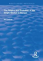Origins and Evolution of the Single Market in Europe