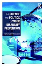 Science and Politics of Work Disability Prevention