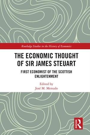 The Economic Thought of Sir James Steuart