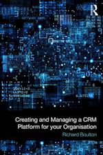 Creating and Managing a CRM Platform for your Organisation