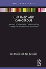 Unarmed and Dangerous