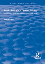 Public Policy in a Divided Society