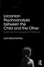 Lacanian Psychoanalysis between the Child and the Other