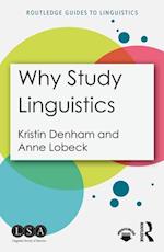 Why Study Linguistics