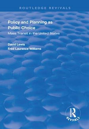 Policy and Planning as Public Choice