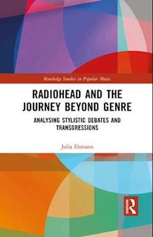 Radiohead and the Journey Beyond Genre