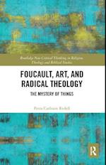 Foucault, Art, and Radical Theology