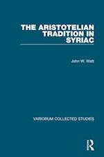 Aristotelian Tradition in Syriac