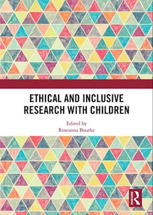 Ethical and Inclusive Research with Children