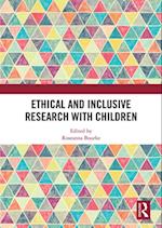 Ethical and Inclusive Research with Children