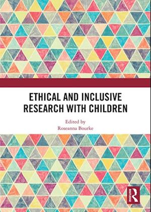 Ethical and Inclusive Research with Children