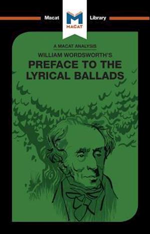 An Analysis of William Wordsworth''s Preface to The Lyrical Ballads