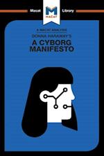 Donna Haraway''s A Cyborg Manifesto