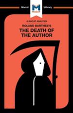An Analysis of Roland Barthes''s The Death of the Author