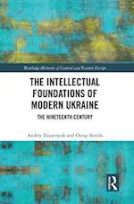 Intellectual Foundations of Modern Ukraine